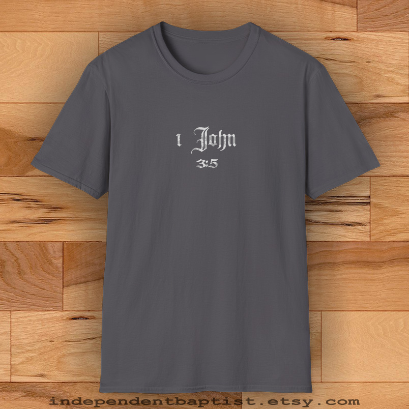 Mens Bible Verse T Shirt 1 John 3:5